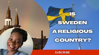 IS SWEDEN BIG ON RELIGION??? #sweden| Living in Sweden | #migration #nigerian