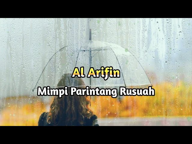 Viral...!!! Lagu Minang Mimpi Parintang Rusuah - Al Arifin ( video lirik) class=