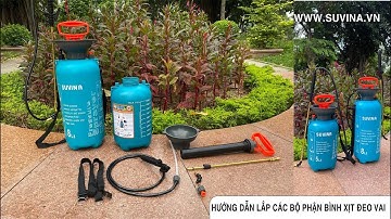 Hướng Dẫn Lắp Bộ Phận của Bình Xịt Đeo Vai SUVINA