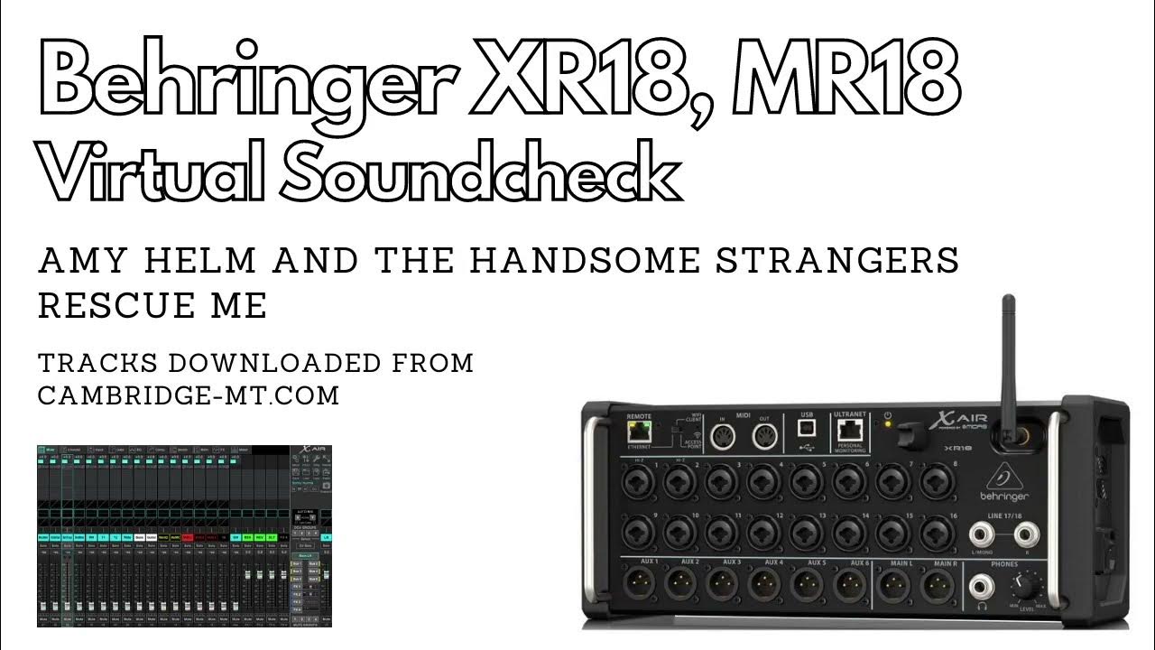 Virtual soundcheck Behringer xr18 mr18 XAir18 Amy Helm and the Handsome Strangers