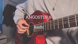 ANGOSTURA - keshi (Cover)