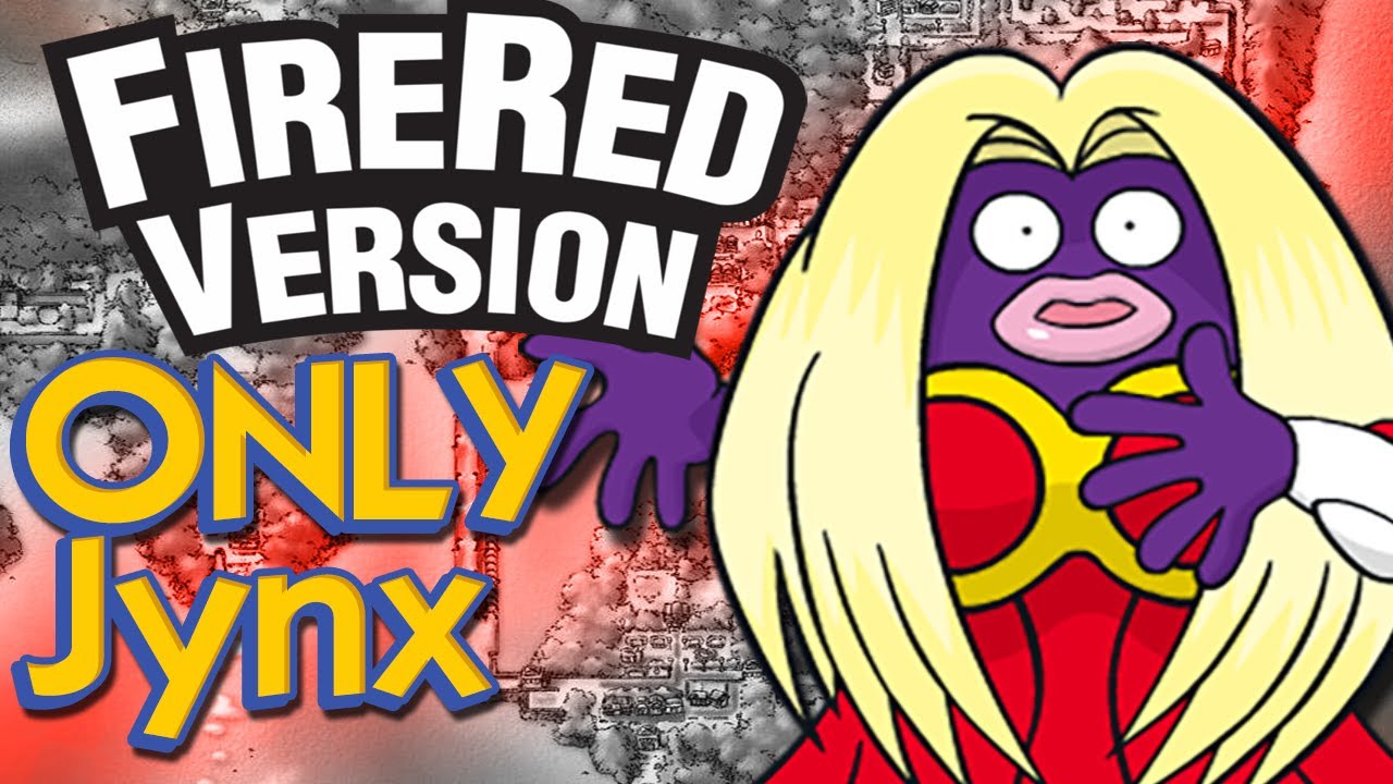 tjenestemænd forsætlig Afslag Can I Beat Pokemon FireRed with ONLY JYNX? - YouTube