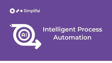 Intelligent Process Automation