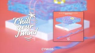 We Are Friends & MASKED - With You (feat. ROXANA) [ChillYourMind Release] Resimi