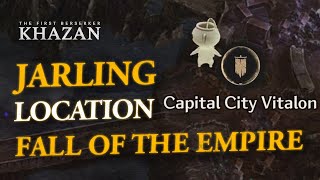 🔥 The First Berserker: Khazan - Jarling Location in Fall of the Empire ! 🏹 | Easy Guide