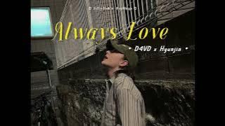 Always Love - D4VD x Hyunjin of Stray Kids [2U • THAISUB | แปลไทย]