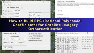 How to Build RPC (Rational Polynomial Coefficients) for Satellite Imagery Orthorectification