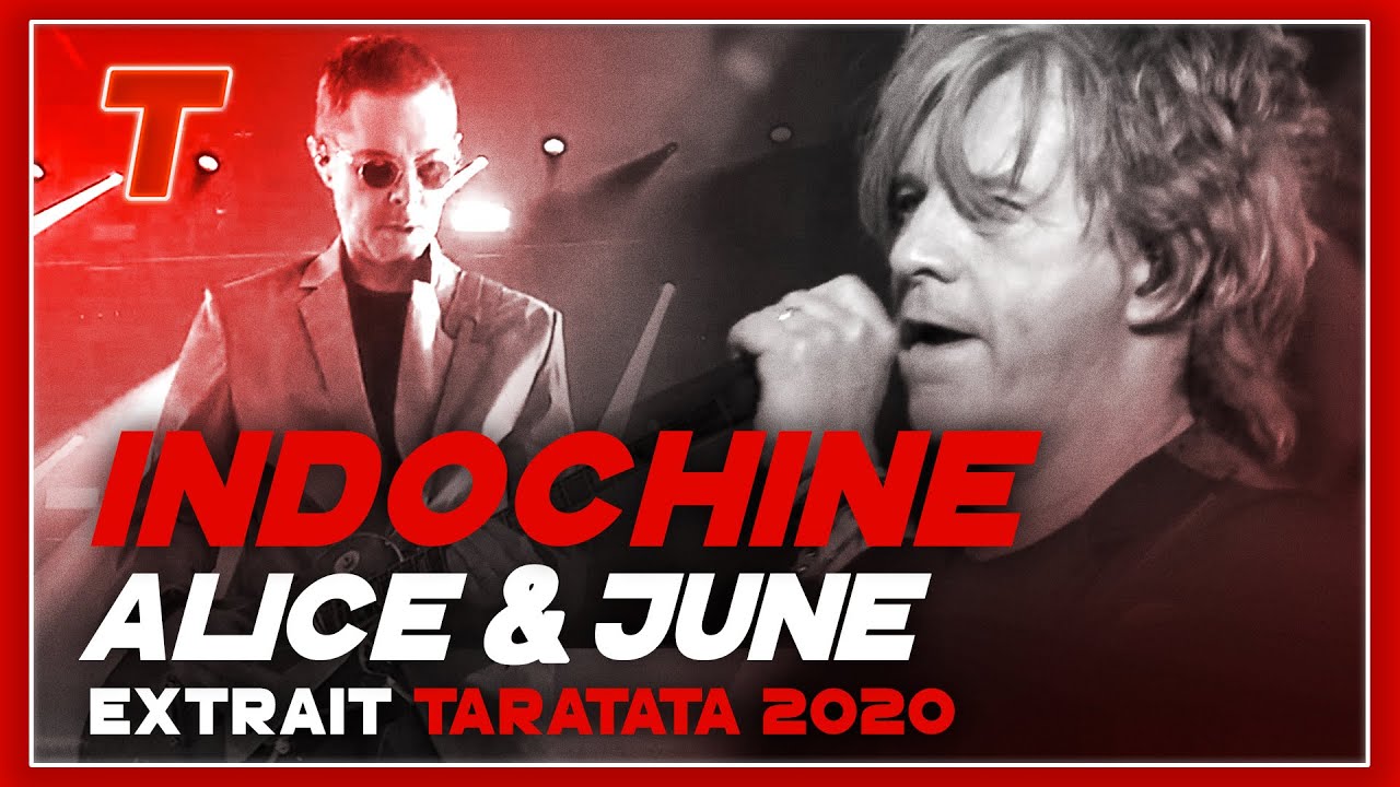 Indochine "Alice Et June" (Mini Concert Taratata) (extrait) (2020