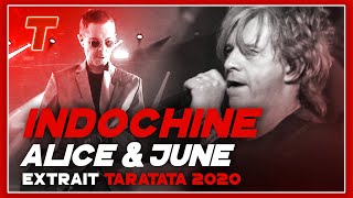Video thumbnail of "Indochine "Alice Et June" (Mini Concert Taratata) (extrait) (2020)"