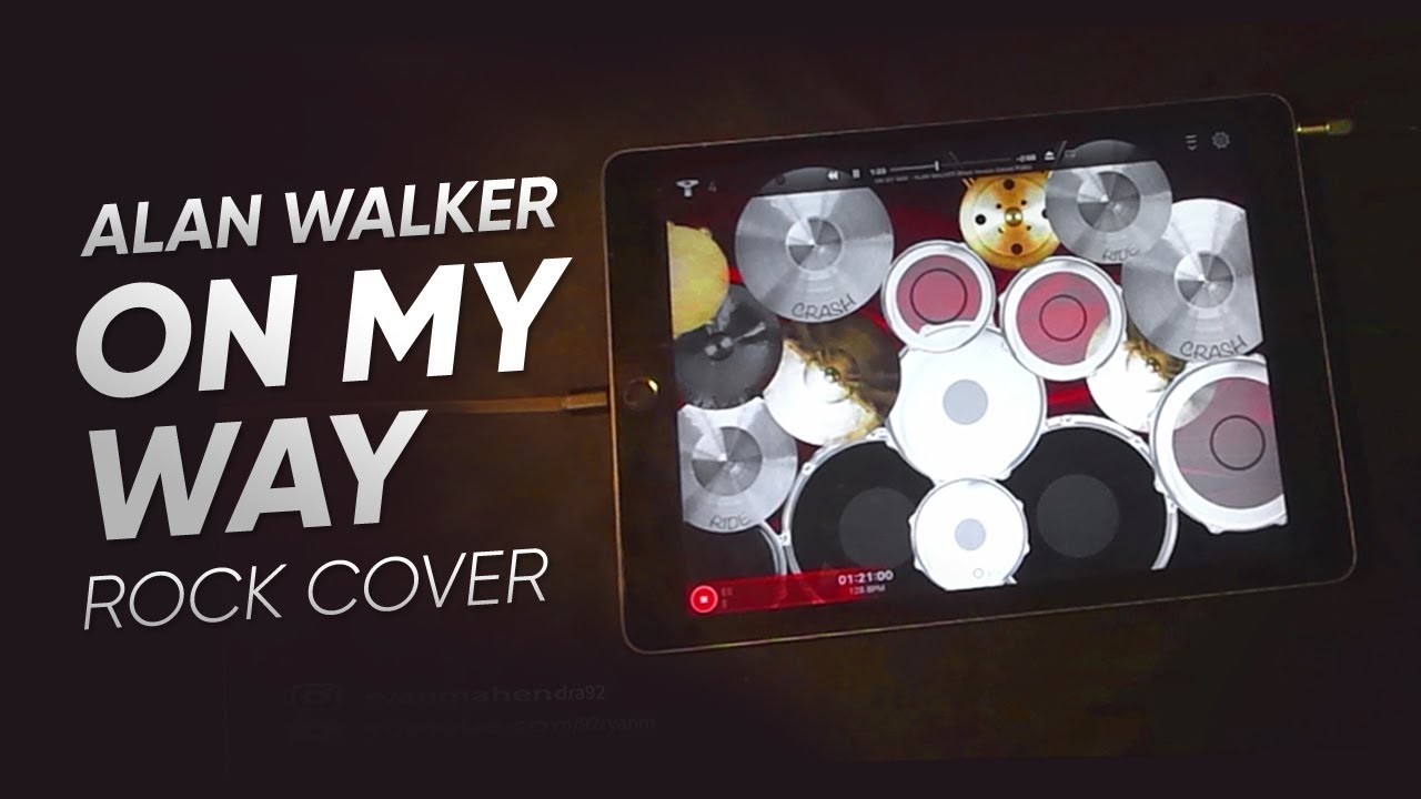 5 49 Mp3 تحميل On My Way Alan Walker Rock Version Cover Ipad Drum