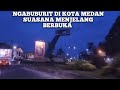 Suasana ngabuburit menjelang berbuka di medan dan sekitarnya