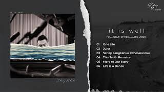 IT IS WELL (OFFICIAL AUDIO VIDEO FULL ALBUM)
