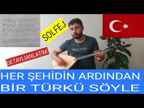 Her şehidin ardından bir türkü söyle  solfej  (saz, kısa sap bağlama )