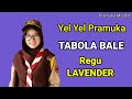 YEL YEL TABOLA BALE PRAMUKA REGU LAVENDER