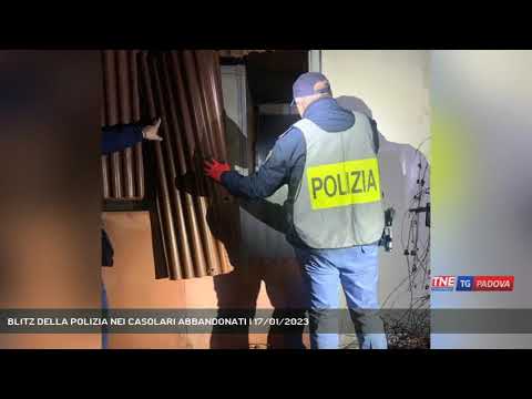 BLITZ DELLA POLIZIA NEI CASOLARI ABBANDONATI | 17/01/2023