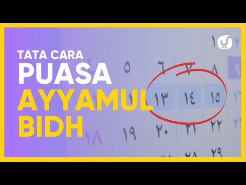 Tata Cara Puasa Ayyamul Bidh - Panduan Ibadah Yufid TV