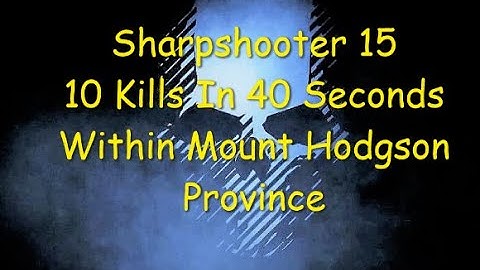 Ghost Recon Breakpoint : Sharpshooter Rank 15 : 10 Kills In 40 Seconds In Mount Hodgson Province