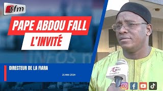 L’INVITE D’INFOS MATIN : Pape Abdou FALL , Directeur de la FIARA