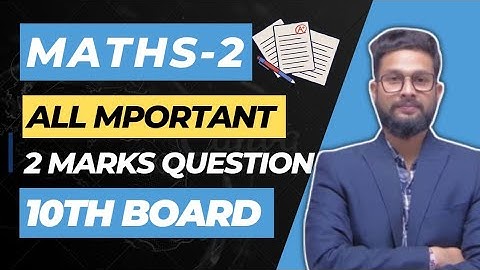 10th Maths-2 | All Important 2 Marks Questions | Chapter 1,2,3 | Maharashtra Board |