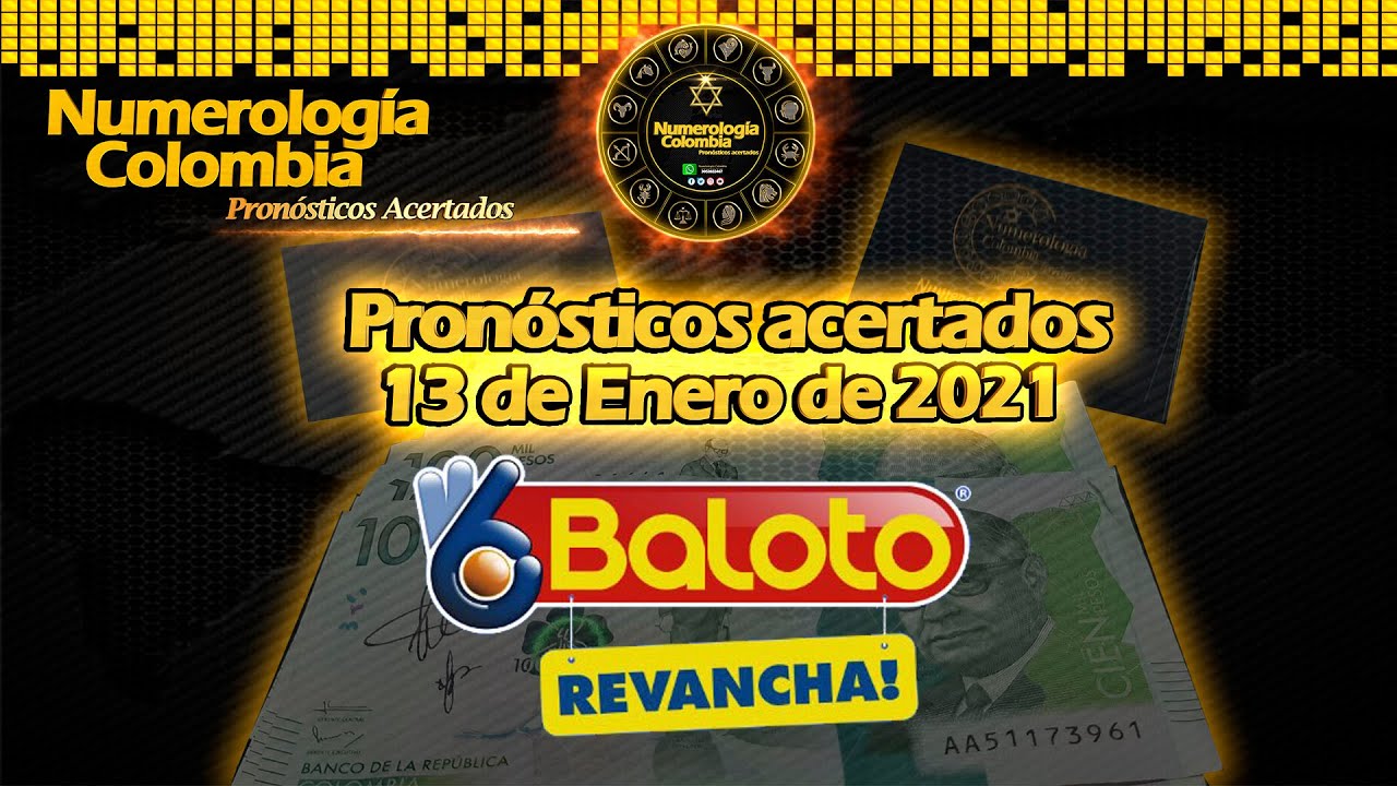 Pronostico Para Ganar Baloto Revancha 13 De Enero De 2021 Domiplay