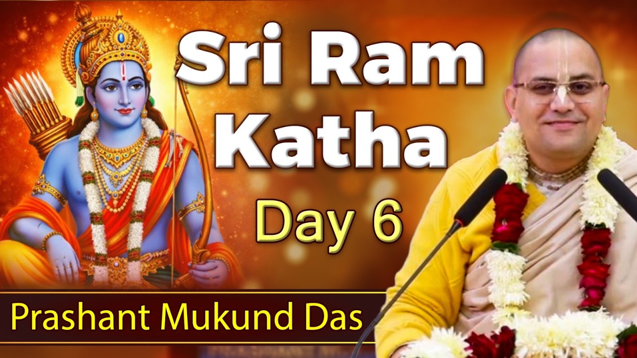 DAY-06 | SRI RAM KATHA | श्री राम कथा | Prashant Mukund Das | Hare Krsna TV