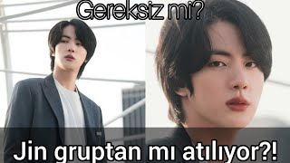 Jin Gruptan Mı Atılıyor?Gereksiz Olduğu Düşünülüyorjin Üzgün Mü?