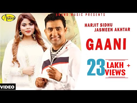 harjit-sidhu-l-jasmeen-akhtar-|-gaani-|-latest-punjabi-song-2018-|-anand-music