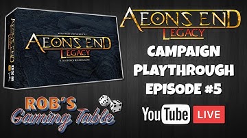 Aeons End Legacy Playthrough Ep. 5