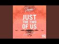 Just the Two of Us (2019 Remix)