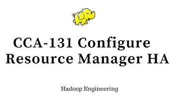 CCA131 Configure Configure ResourceManager HA