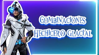 ❄️COMBINACIONES HECHICERO GLACIAL ❄️ Último pase élite/ Free fire screenshot 2