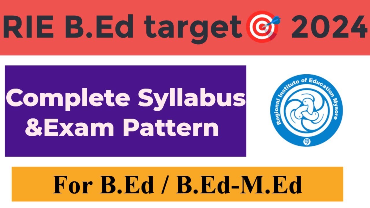 RIE NCERT B Edplete Syllabus For 2024 Exam Pattern And Full rie-ncert-b-edplete-syllabus-for-2024-exam-pattern-and-full