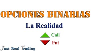 Opciones Binarias: La Realidad // Josan Trader