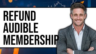 How To Refund Audible Membership 2025 - Easy Guide