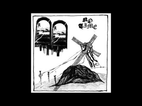 No Time (3) — No Time - No Time (Full Album)