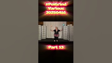 Pt13 Poi Grind Various 20250416 #poi #PoiSpinning #PoiDance #FlowArts #PoiTutorial #poiflowartist