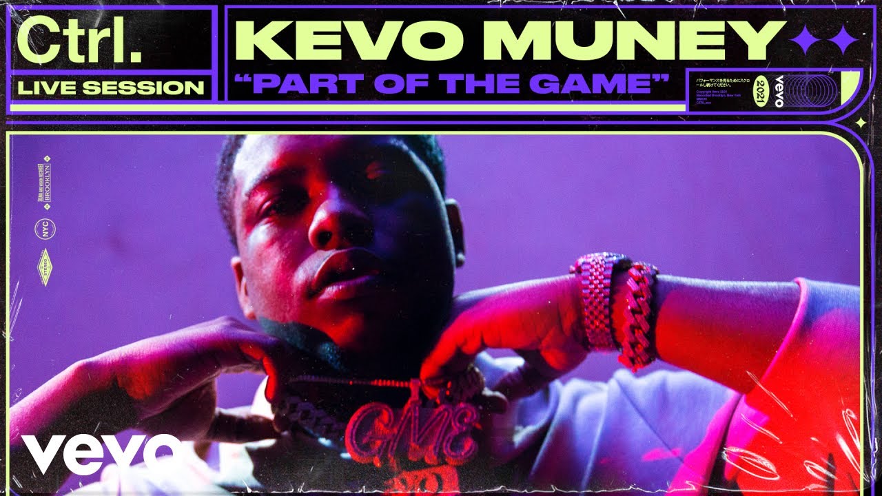 Kevo Muney - Part Of The Game (Live Session) | Vevo Ctrl
