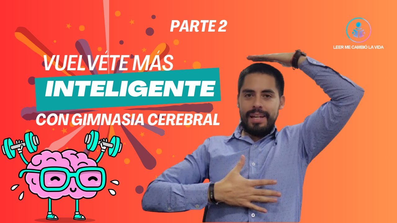 Más ejercicios de Gimnasia Cerebral - Parte 2