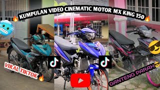 KUMPULAN VIDIO CINEMATIC MOTOR MX KING 150⚡🥶 || HEDON PARAH‼️