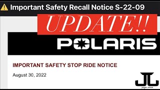 UPDATE ON POLARIS SNOWMOBILE STOP RIDE / STOP SALE S-22-09. GOOD NEWS!!!!!!!