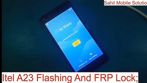Itel A23 Flashing And Frp Lock Reset