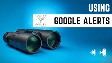 How to use Google Alerts - 2024