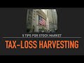 Tax Loss Harvesting to Reduce Taxes - 5 Stock Market Tips