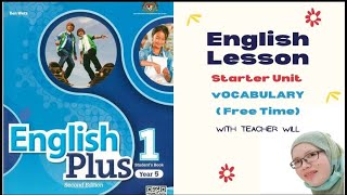 ENGLISH PLUS 1 YEAR 5 Starter Unit VOCABULARY (Free Time)/ LESSON 1 / PAGE 4