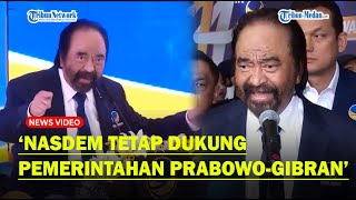 Download Lagu NADA TINGGI SURYA PALOH! Pastikan NasDem Tetap Dukung Pemerintahan Prabowo-Gibran MP3