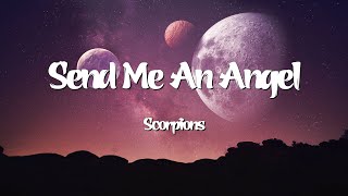 Send Me An Angel - Scorpions (Lyrics)