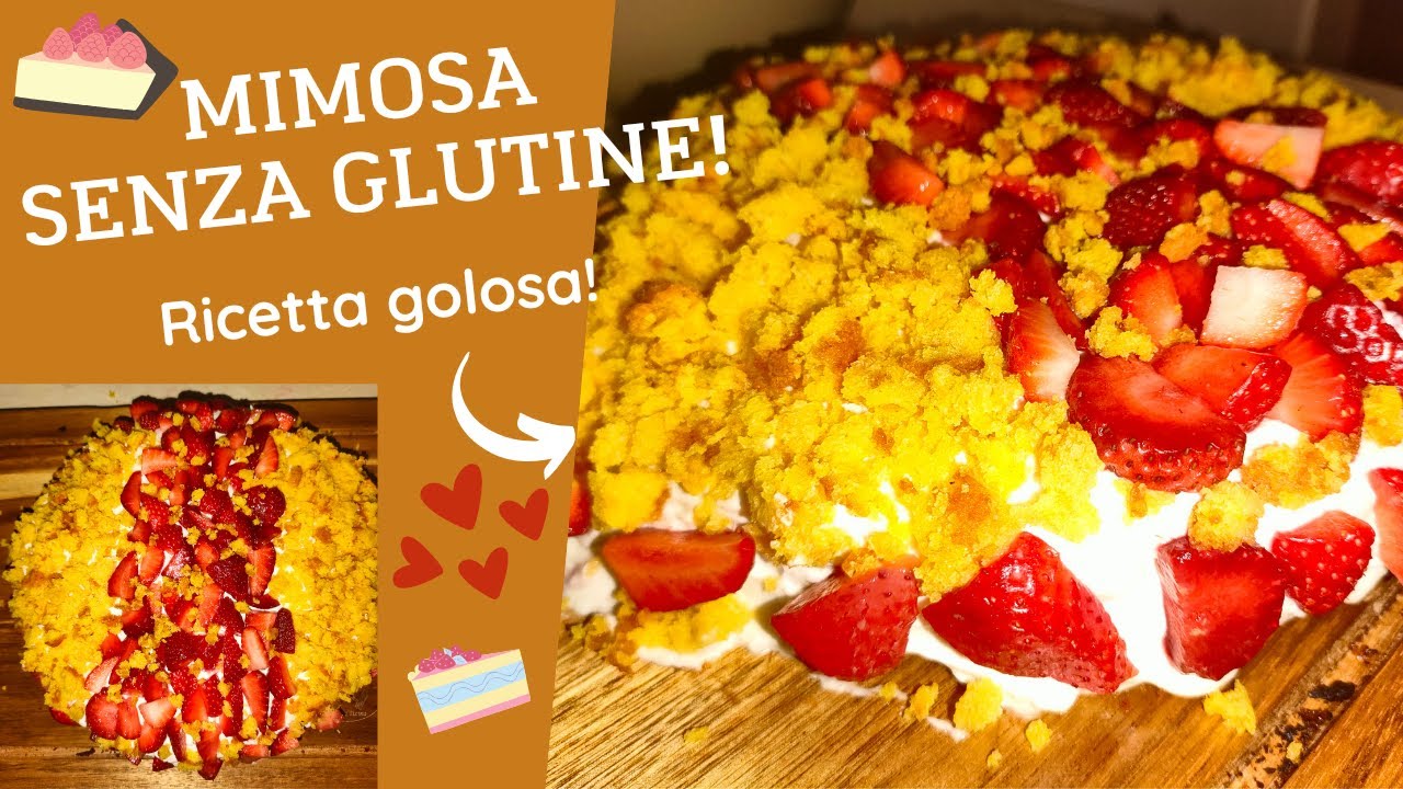Come fare una golosa Torta Mimosa con Fragole Senza Glutine!