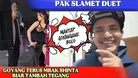 PAK SLAMET DI GOYANG MBAK SHINTA GISUL BOLO‼️Ini Cuplikan Single Terbarunya