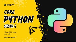 PYTHON SESSION - Day 2 | By Ramakanta & Souronil | PCS Global PVT LTD. | On 11th Aug, 2023