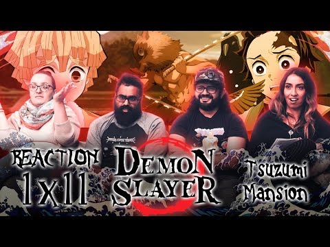 Demon Slayer - 1X11 Tsuzumi Mansion - Group Reaction